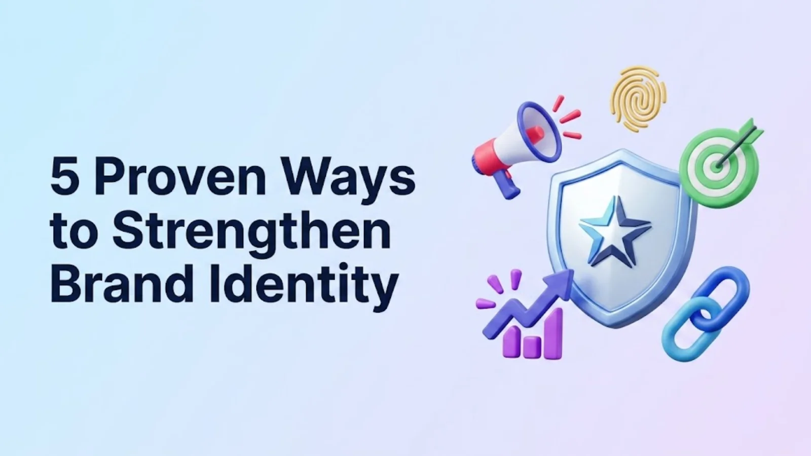 5-proven-ways-to-strengthen-brand-identity
