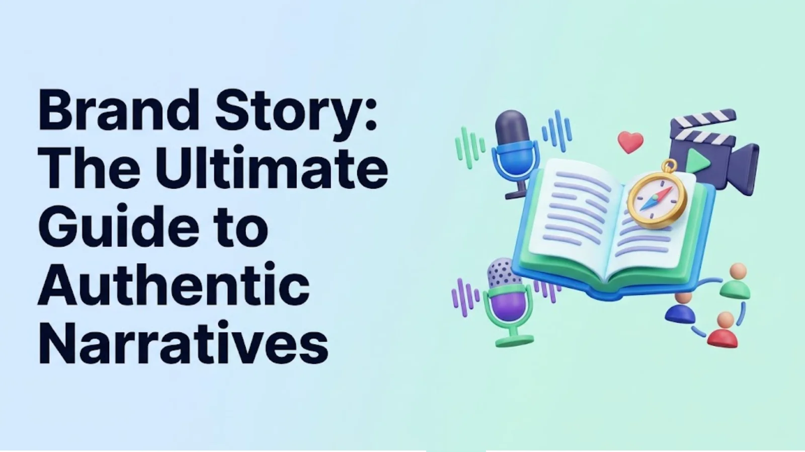 brand-story-the-ultimate-guide-to-authentic-narratives