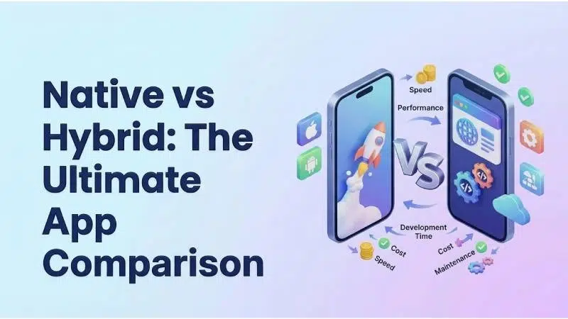 native-vs-hybrid-the-utimate-app-comparison